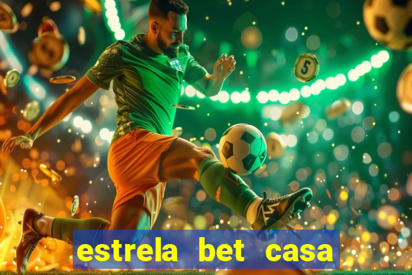 estrela bet casa de aposta